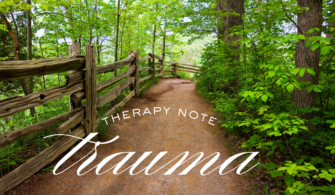 Therapy Note Trauma