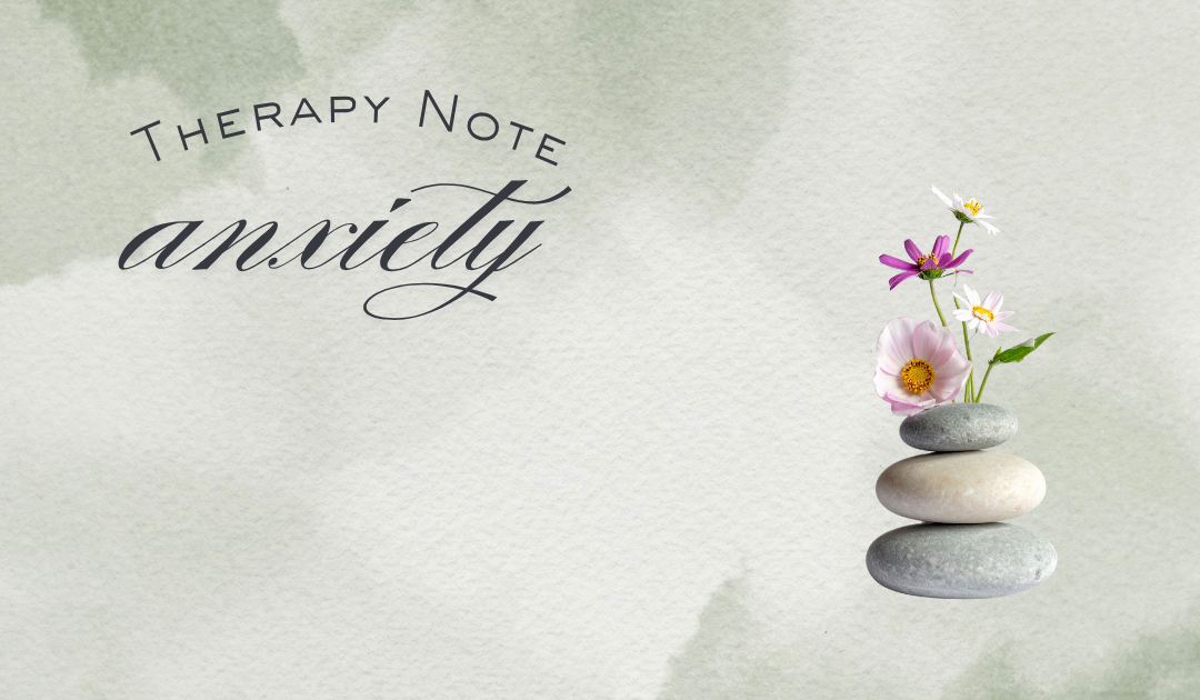 Therapy Note Anxiety